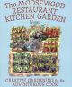 MOOSEWOOD KITCHEN GARDEN