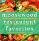 MOOSEWOOD RESTAURANT FAVORITES